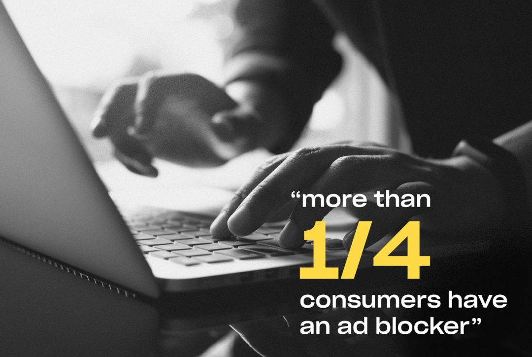 consumers have ad blockers 